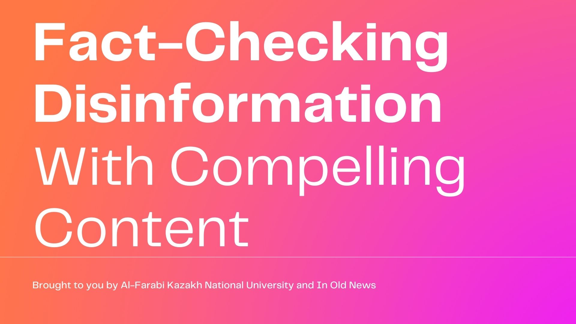 Fact-Checking Disinformation With Compelling Content [English]